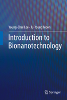 Introduction to Bionanotechnology 9811512922 Book Cover