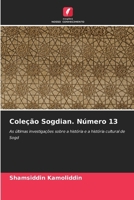 Coleção Sogdian. Número 13 (Portuguese Edition) 6200745293 Book Cover