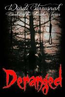 Deranged 149750354X Book Cover