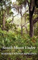 South Moon Under 1774640708 Book Cover