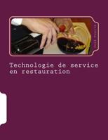 Technologie de service en restauration: Bien servir à la table 1987422392 Book Cover