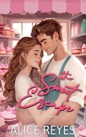 The Sweet Escape: Small Town Romance B0FQW4DYHN Book Cover