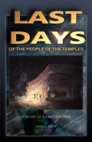 Last Days of the People of the Temples 0965625273 Book Cover