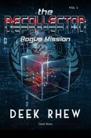 Rogue Mission: Fall of Civilization Dystopian Thriller Volume 2 173389747X Book Cover