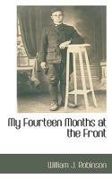 My Fourteen Months at the Front 101795349X Book Cover