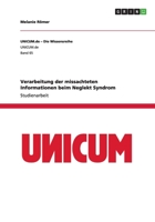 Verarbeitung Der Missachteten Informationen Beim Neglekt Syndrom 365676509X Book Cover