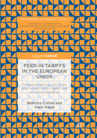 Feed-in tariffs in the European Union: Renewable energy policy, the internal electricity market and economic expertise 3319763202 Book Cover