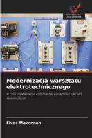 Modernizacja warsztatu elektrotechnicznego (Polish Edition) 6208894220 Book Cover
