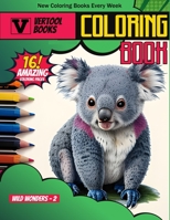 Wild Wonders 2: A Coloring Safari: Explore the Beauty of Nature's Majesty B0CH2FNRVD Book Cover