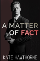 A Matter of Fact (Two Truths and a Lie) B09TDZQV73 Book Cover