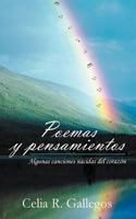 Poemas y pensamientos: Algunas canciones nacidas del corazón 1463344732 Book Cover