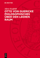 Otto Von Guericke Philosophisches Über Den Leeren Raum 3112787927 Book Cover