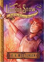 Landon Snow and the Volucer Dragon (Landon Snow) 1597892963 Book Cover