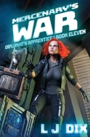 Mercenary's War (Diplomat’s Apprentice) B0FP1YQJ74 Book Cover