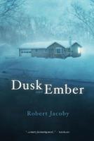 Dusk and Ember 0983969728 Book Cover