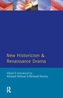 New Historicism and Renaissance Drama (Longman Critical Readers) 0582045541 Book Cover