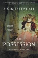 The Possession (Writer's Block) 1622533585 Book Cover