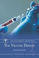 The Vaccine Debate (Health and Medical Issues Today) B0GXWMS9MX Book Cover
