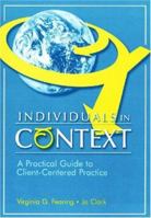 Individuals in Context: A Practical Guide Client Centered Practice 1556424175 Book Cover