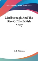 Marlborough And The Rise Of The British Army 1016971494 Book Cover