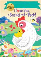 I Love You, a Bushel and a Peck! 1464216681 Book Cover