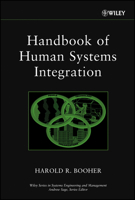 Handbook of Human Systems Integration 0471020532 Book Cover