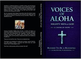 Voices of ALOHA; Mighty Men of God VOL. 1: A Choir of Hope B0GNJFKRRR Book Cover