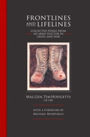 Frontlines and Lifelines: Collected Poems from an Army Doctor in Crisis and War 1916846319 Book Cover