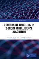 Constraint Handling in Cohort Intelligence Algorithm 1032156570 Book Cover