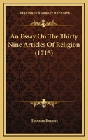 An Essay On The Thirty Nine Articles Of Religion 1436772141 Book Cover