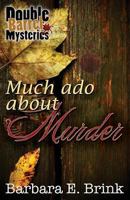 Much Ado About Murder 1533277354 Book Cover