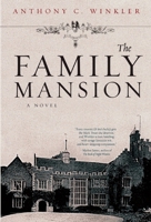The Family Mansion: A Novel 1617751669 Book Cover