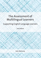The Assessment of Multilingual Learners: Supporting English Language Learners 180041496X Book Cover