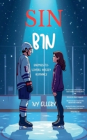 Sin Bin - Enemies-To-Lovers Hockey Romance B0H9P56DB7 Book Cover