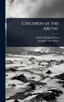 Children of the Arctic 1024041174 Book Cover