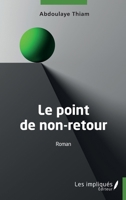 Le point de non-retour (French Edition) 2385415895 Book Cover