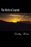 The Birth of Legend (#1) 0615908586 Book Cover