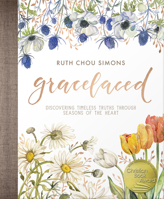 GraceLaced: Discovering Timeless Truths Through Seasons of the Heart