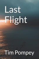 Last Flight B0BXNHDFTW Book Cover