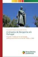 A dinastia de Borgonha em Portugal 6139690587 Book Cover