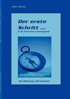 Der Erste Schritt ...: in die finanzielle Unabhängigkeit 3837080048 Book Cover