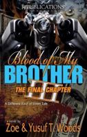 Blood of My Brother III 098177735X Book Cover