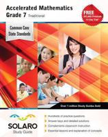 Common Core Accelerated Mathematics Grade 7 Traditional: SOLARO Study Guide 1770444017 Book Cover
