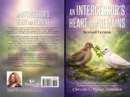 An Intercessors Heart That Remains: revised version B0H8B5DHQW Book Cover