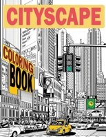 Cityscape Coloring Book: Urban Buildings City Adult Coloring Book B08NWH916F Book Cover