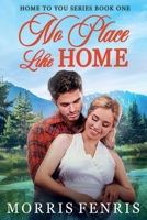 No Place Like Home 1393798519 Book Cover