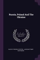 Russia, Poland and the Ukraine 1340885026 Book Cover