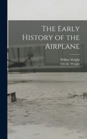 The Early History of the Airplane 1015495281 Book Cover