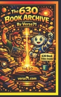The 630 Book Archive Vol. 10 B0H87Z3VZT Book Cover