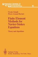 Finite Element Methods for Navier-Stokes Equations: Theory and Algorithms 3642648886 Book Cover